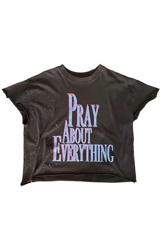 Pray About Everything.